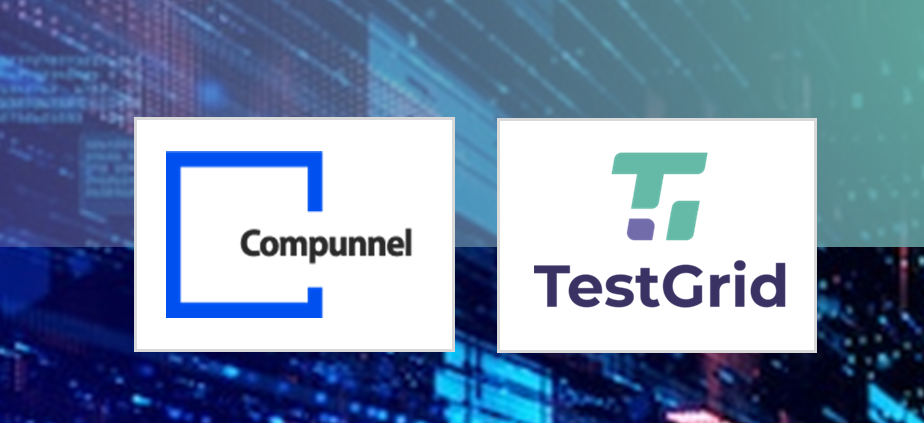 Compunnel, Inc. announces Strategic Partnership with TestGrid to revolutionize the Testing & Quality Engineering  landscape